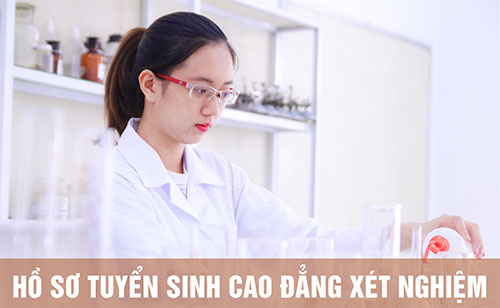 Hồ sơ xét tuyển Cao đẳng Xét nghiệm Y học Đà Nẵng gồm giấy tờ gì?